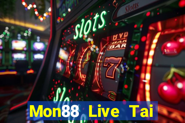 Mon88 Live Tai Game Bài Đổi Thưởng Uy Tín