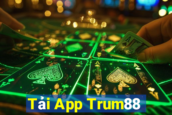 Tải App Trum88