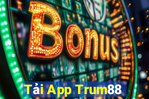 Tải App Trum88