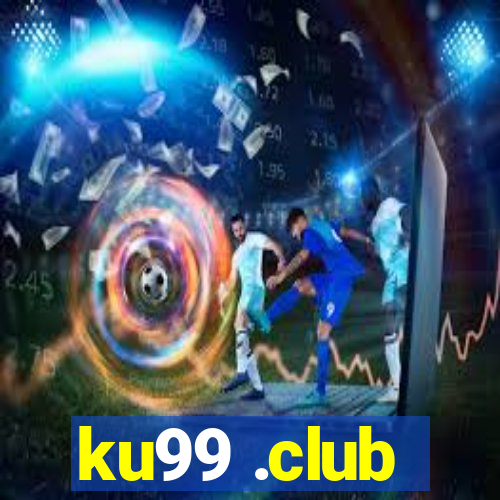 ku99 .club