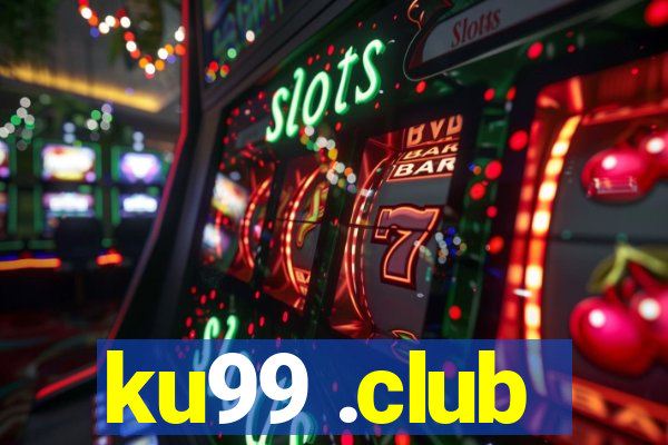 ku99 .club