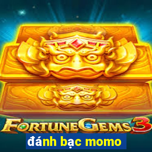 đánh bạc momo