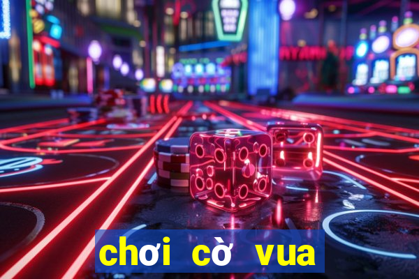 chơi cờ vua online 3d