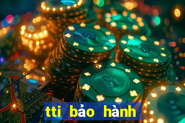 tti bảo hành điện tử