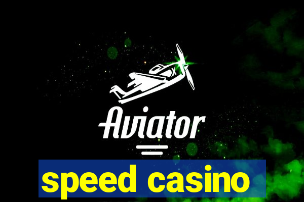 speed casino