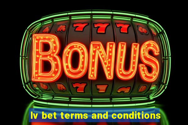 lv bet terms and conditions