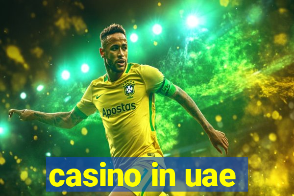 casino in uae