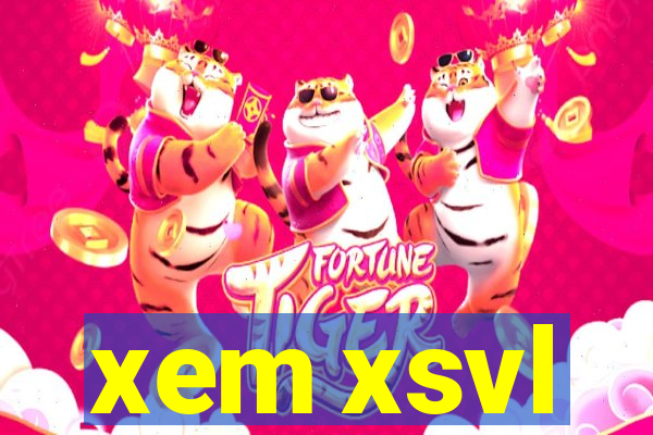 xem xsvl