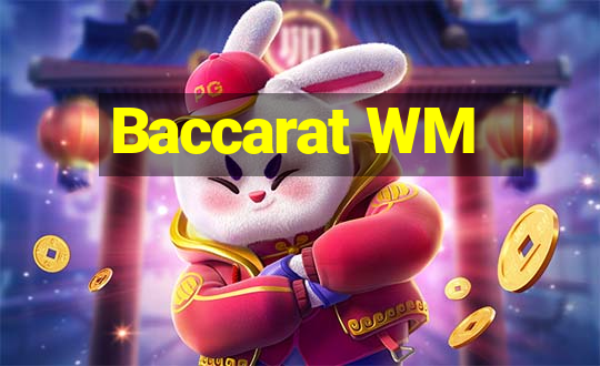 Baccarat WM