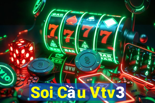 Soi Cầu Vtv3