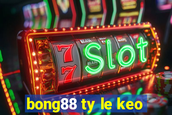 bong88 ty le keo