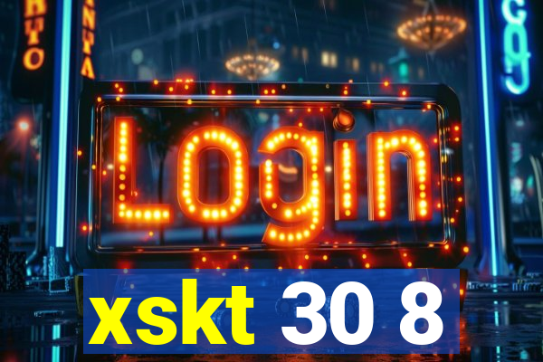 xskt 30 8