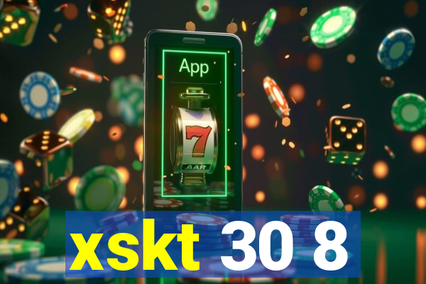 xskt 30 8