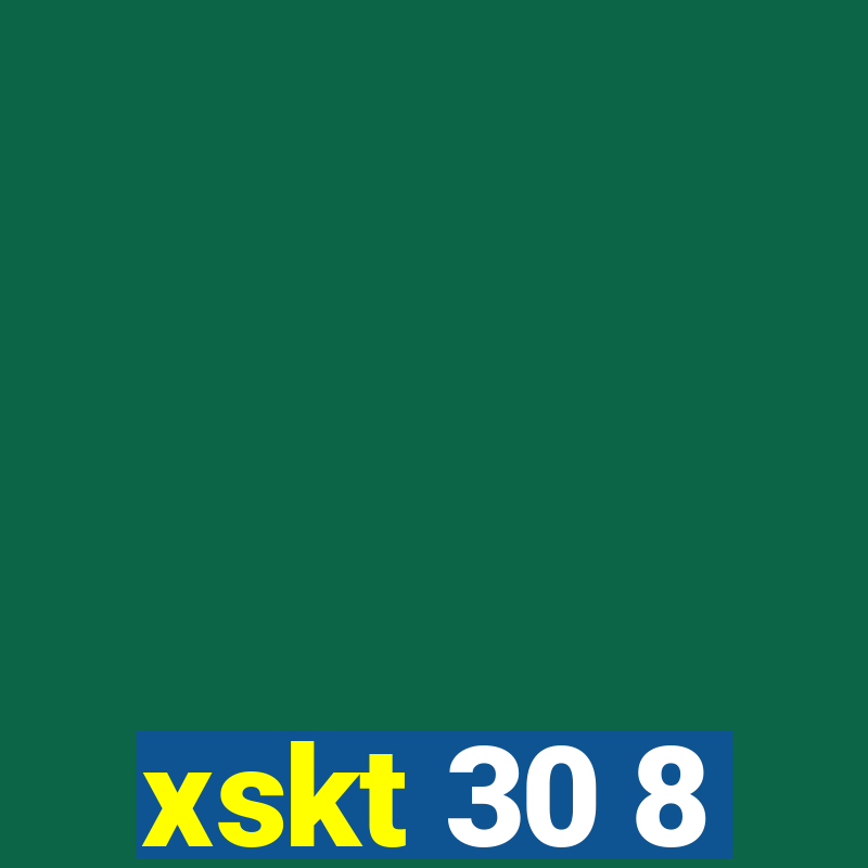 xskt 30 8