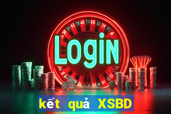 kết quả XSBD ngày 21