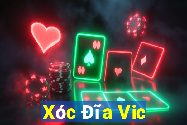 Xóc Đĩa Vic