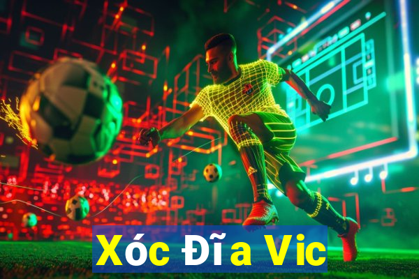 Xóc Đĩa Vic