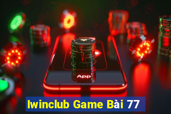 Iwinclub Game Bài 77