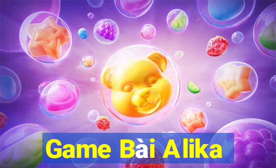 Game Bài Alika