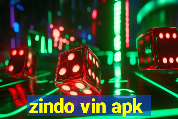 zindo vin apk