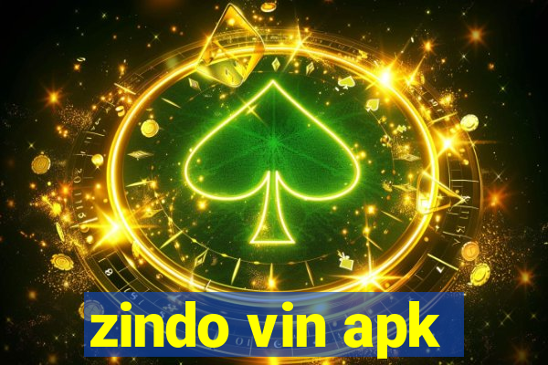 zindo vin apk