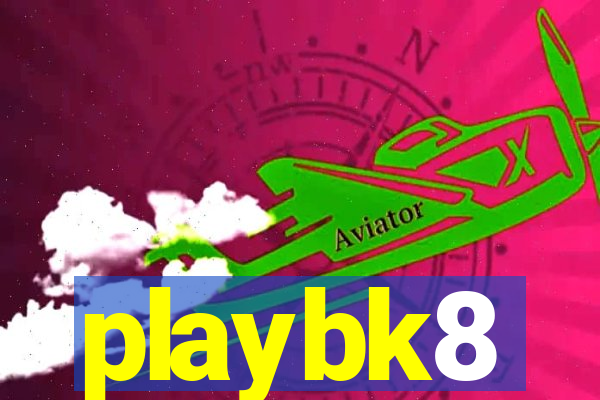 playbk8