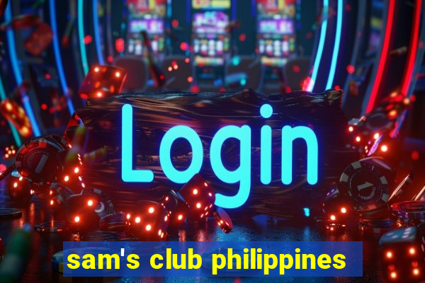 sam's club philippines