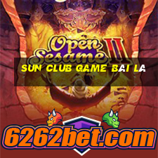 Sun Club Game Bài Lá