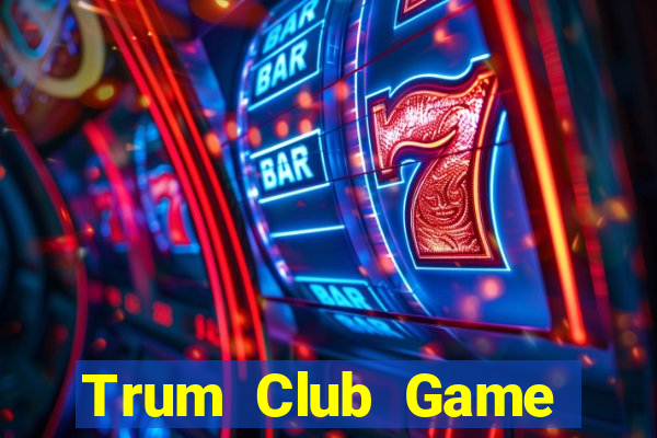 Trum Club Game Bài Go88