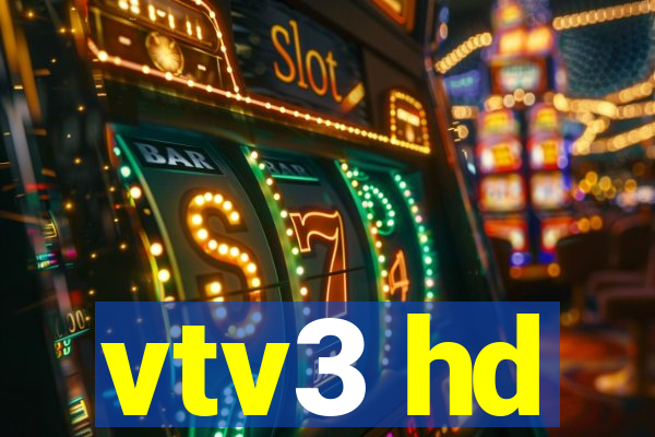 vtv3 hd