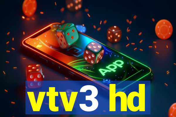 vtv3 hd