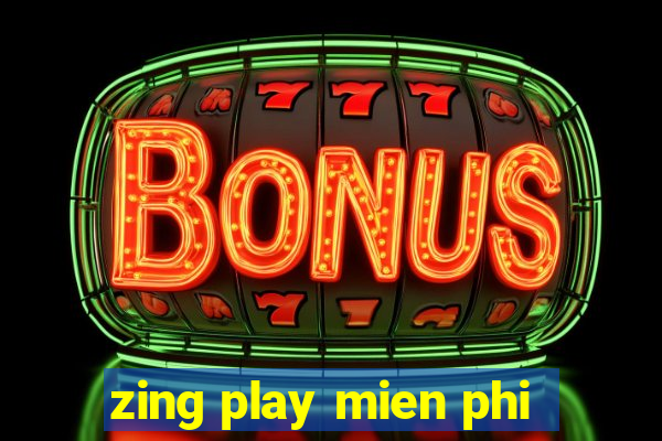 zing play mien phi