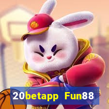 20betapp Fun88 Fortis đầy xổ số