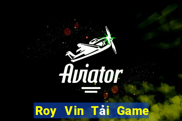 Roy Vin Tải Game Bài B52