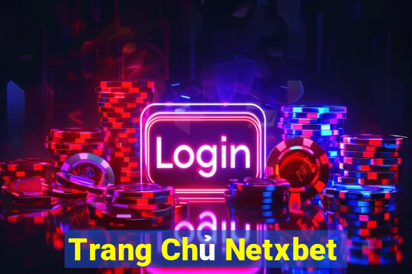 Trang Chủ Netxbet