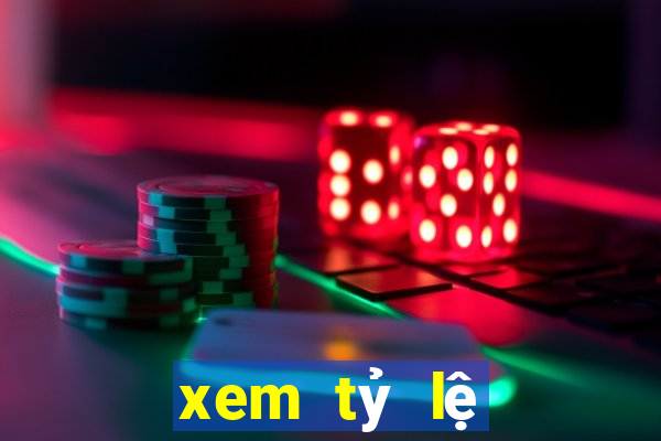 xem tỷ lệ cược bóng đá