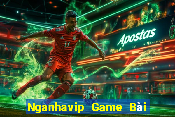 Nganhavip Game Bài B52 Đổi Thưởng 2021