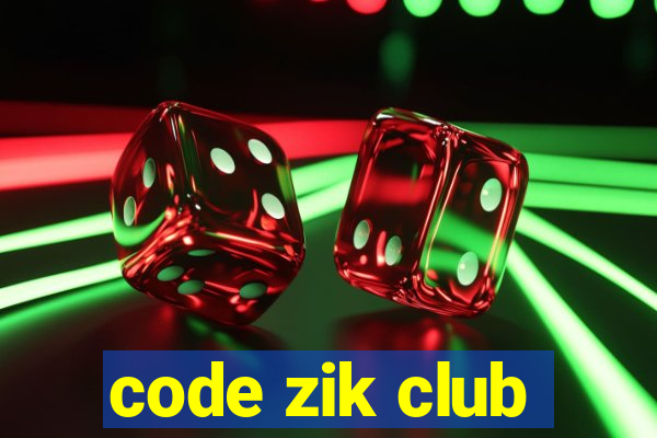 code zik club