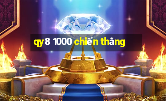 qy8 1000 chiến thắng