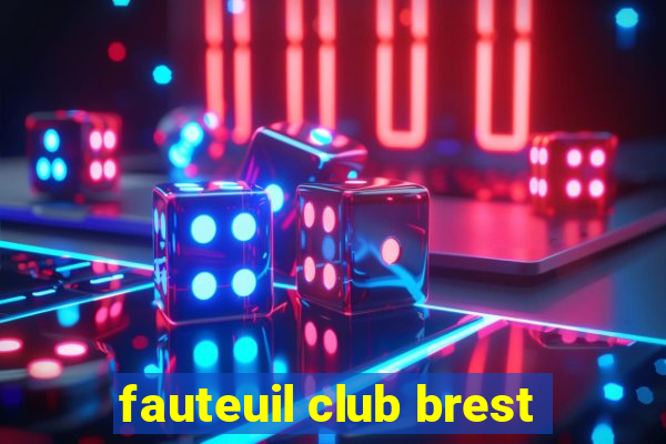 fauteuil club brest