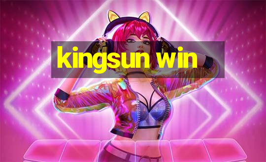 kingsun win