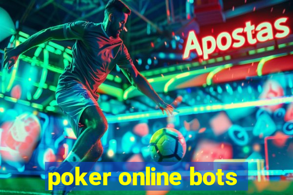 poker online bots