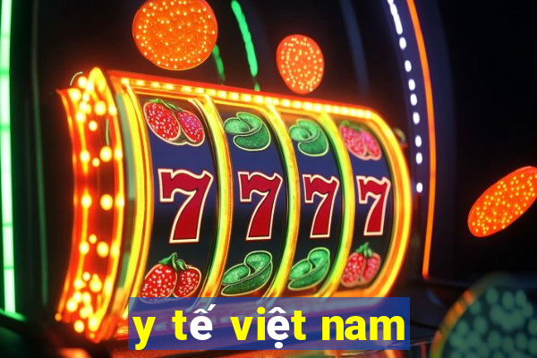 y tế việt nam