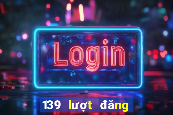 139 lượt đăng ký xổ số