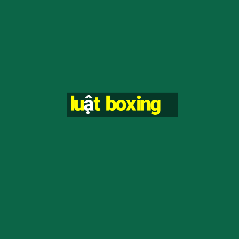 luật boxing