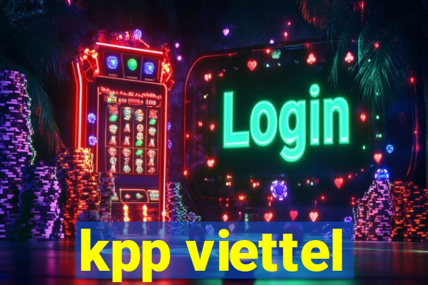 kpp viettel