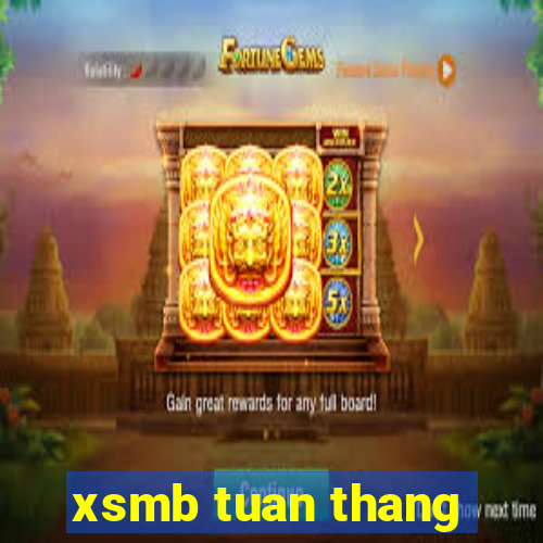 xsmb tuan thang