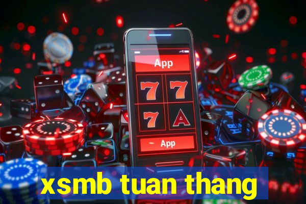 xsmb tuan thang