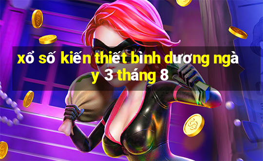 xổ số kiến thiết bình dương ngày 3 tháng 8