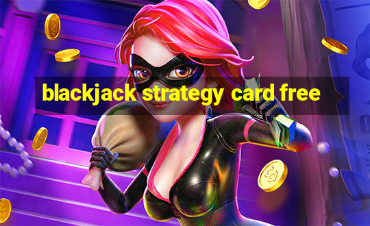 blackjack strategy card free